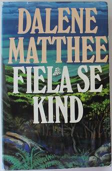 Fiela se kind deur Dalene Matthee