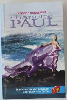 Onder Seespieël deur Chanette Paul