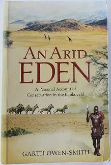 An Arid Eden by Garth Owen-Smith. Kaokoveld