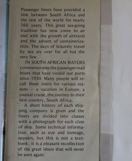 In South African Waters- Passenger liners since 1930 by D Hughes & P. Humphries