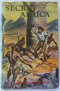 Secret Africa by Lawrence G. Green.