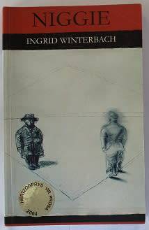Niggie deur Ingrid Winterbach. Anglo Boere-oorlog verhaal