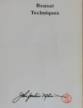 Bonsai Techniques by John Yoshio Naka. Signed !
