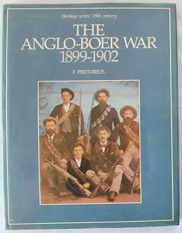 The Anglo-Boer War 1899-1902 by Fransjohan Pretorius