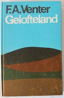 Gelofteland deur F.A. Venter