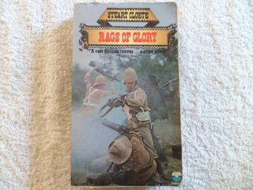 Rags of Glory - Stuart Cloete