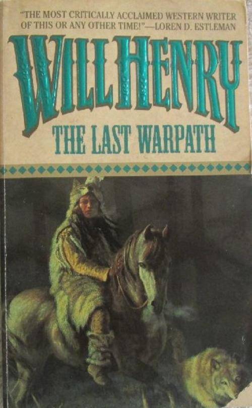 The Last Warpath - Will Henry - Western