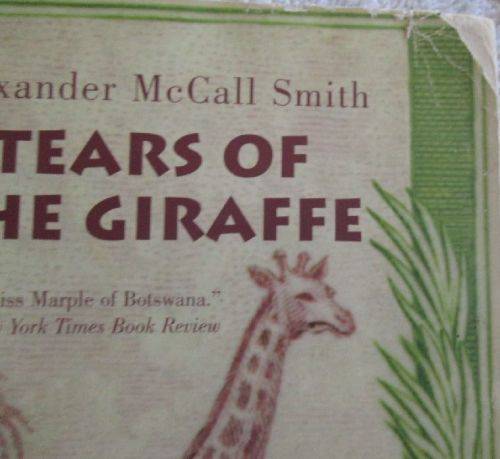 Tears of the Giraffe - Alexander McCall Smith