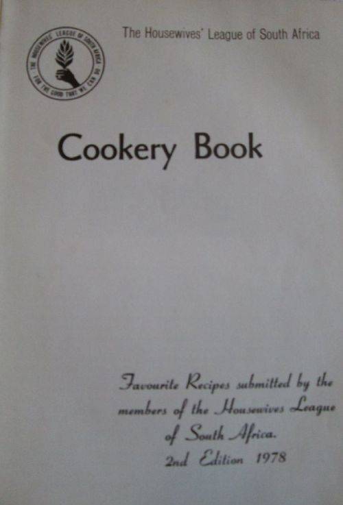 The Housewives' League of South Africa Cookery Book