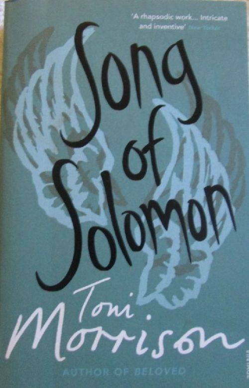Song of Solomon - Toni Morrison