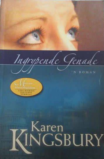 Ingrypende Genade - Karen Kingsburt - Large Paperback