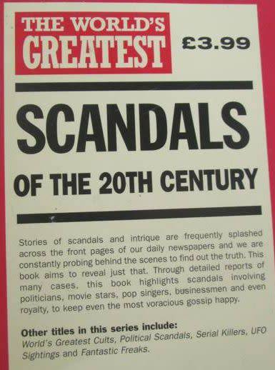The World's Greatest Scandals of the 20th Century