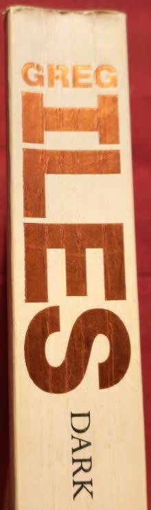 Dark Matter - Greg Iles - Softcover - 520 Pages