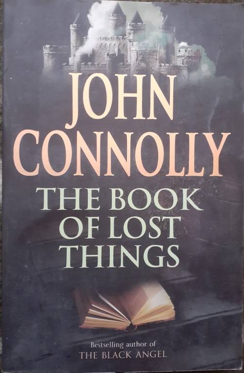 The Book of Lost Things - John Connolly - Softcover - 310 Pages