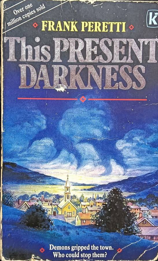 This Present Darkness - Frank Peretti - Softcover - 508 pages