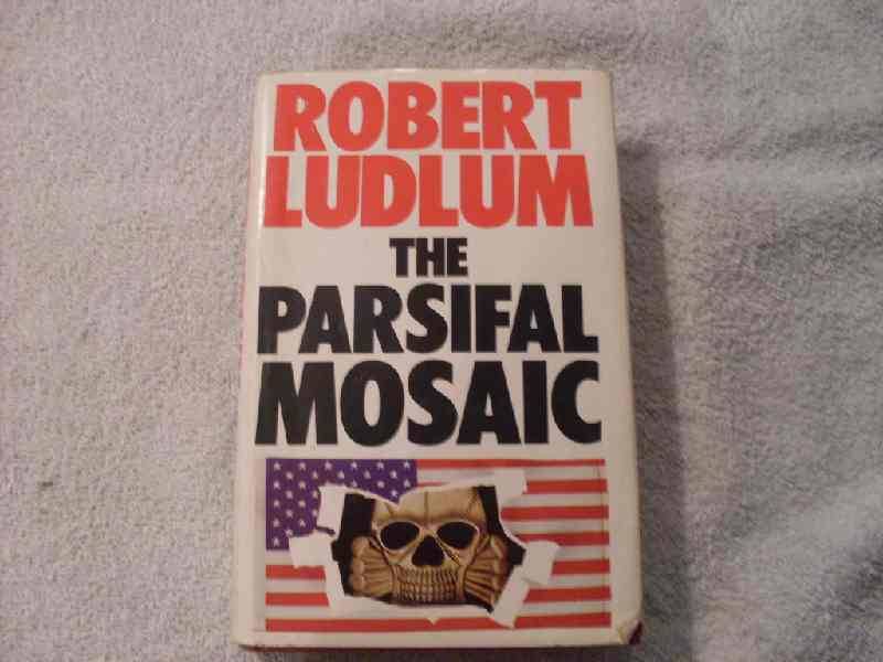 The Parsifal Mosaic  -  Robert Ludlum - Reduced to clear