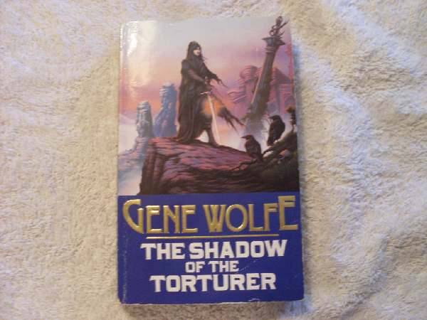 The Shadow of the Torturer - Gene Wolfe