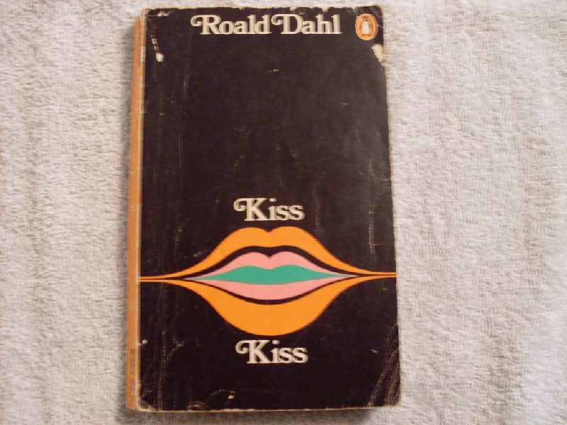 Kiss Kiss - Roald Dahl