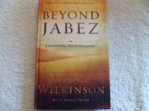 Beyond Jabez - Bruce Wilkonson