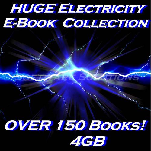 Huge Electricity E-Book Collection -OVER 150 Books - 4GB - Very large Collection