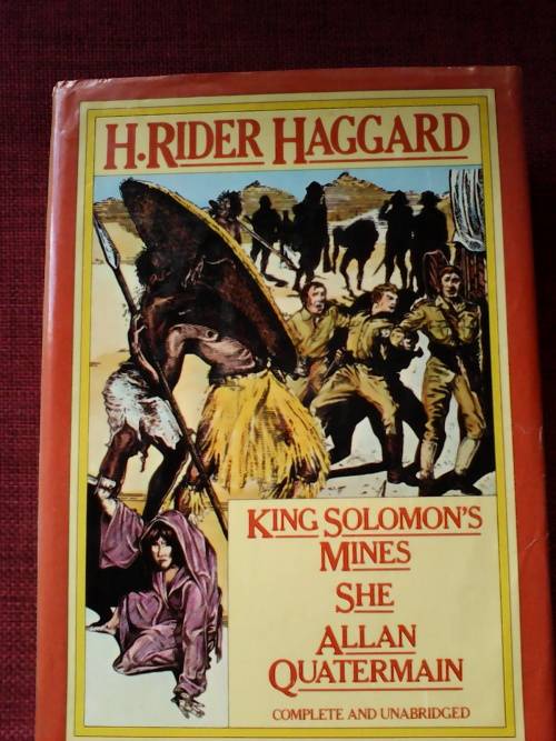 King Solomon's Mines, She, Allan Quatermain by H. Rider Haggard. H/C 1979