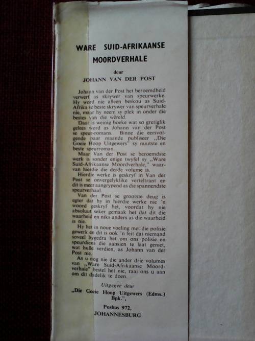 Ware Suid-Afrikaanse Moordverhale deur Johann van der Post. Vol. 3. H/B. 219 Posgeld R50.