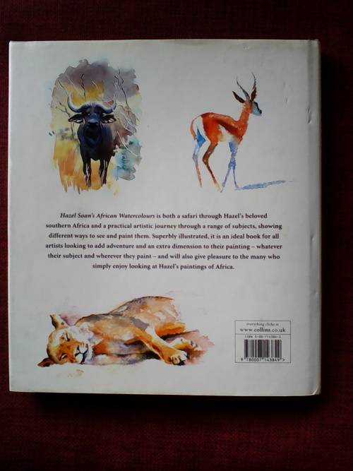Hazel Soan`s African Watercolours. H/C. Large format. 128 pp. 1st 2003