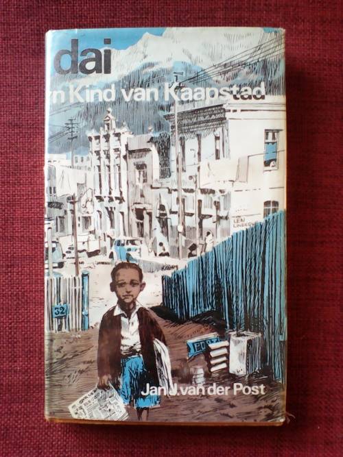 Dai, Kind van Kaapstad deur Jan J van der Post. 1ste uitg 1966. H/B met omslag. 121 pp.