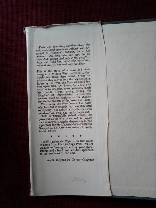 Wall Against the Night by Frederick Shroyer. 1st edition 1959. H/C with jacket. 315 pp.