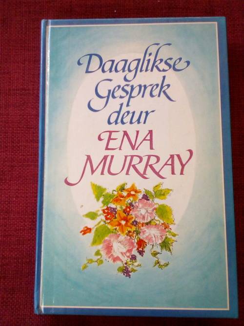 Daaglikse Gesprek deur Ena Murray. 1ste 1987. H/B. 302 pp.
