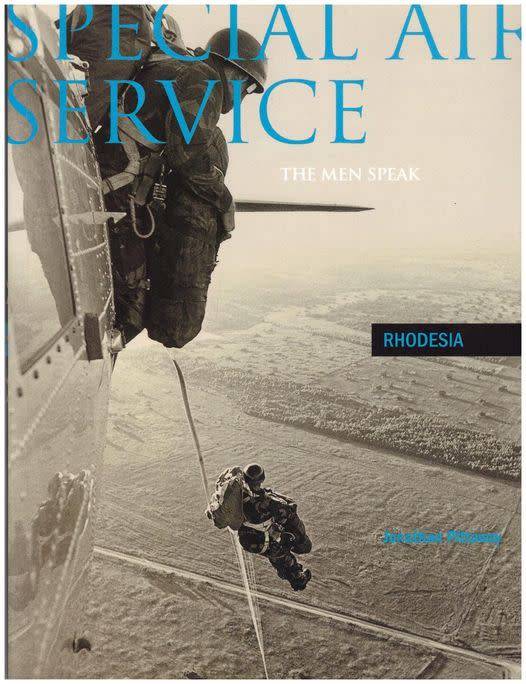 SPECIAL AIR SERVICE - SAS RHODESIA: The Men Speak. (SCARCE FIRST EDITION - SIGNED COPY)