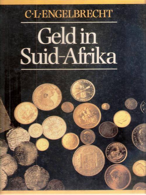 MONEY IN SOUTH AFRICA, Engelbrecht, C.L. SAVE R100!