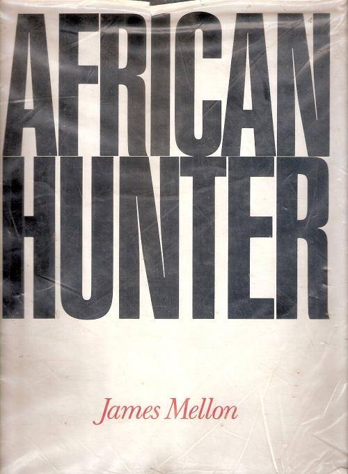 AFRICAN HUNTER (Elusive Cassell 1st Edition).
