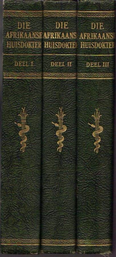 Die Afrikaanse Huisdokter, Volledig in 3 Volumes, 1958