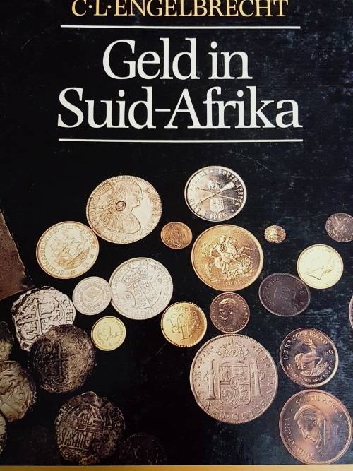 GELD IN SUID AFRIKA  -  C. L. ENGELBRECHT. Relisted due to non-payment.