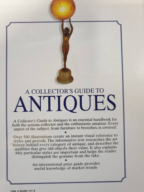 A Collector`s Guide to ANTIQUES. Large H/C.
