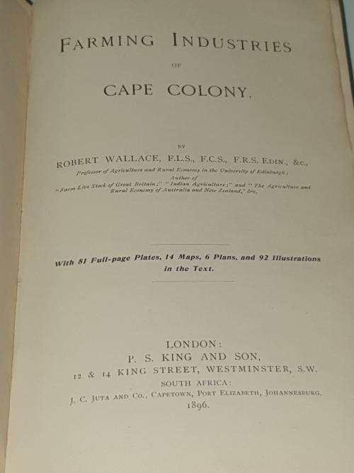 ** 1896 ** Farming Industries of the Cape Colony - Robert Wallace