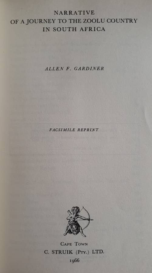 Ltd Ed, 495/750. Narrative of a Journey to the Zoolu Country - A. F. Gardiner