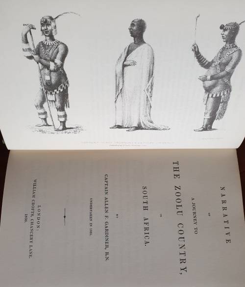 Ltd Ed, 495/750. Narrative of a Journey to the Zoolu Country - A. F. Gardiner