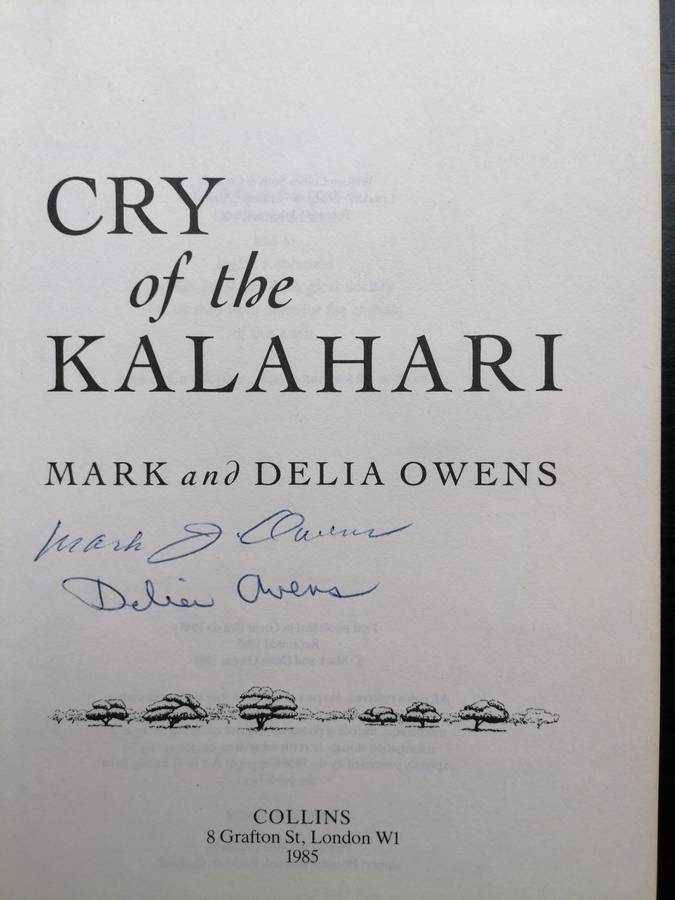 ** Signed ** Cry of the Kalahari. Mark & Delia Owens
