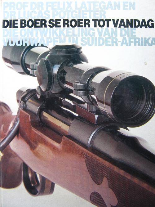 DIE BOER SE ROER TOT VANDAG, LATEGAN & POTGIETER