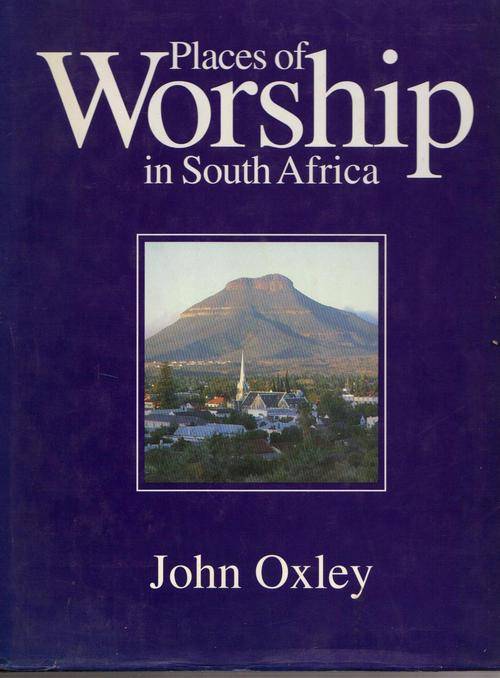 Places of Worship in South Africa, John Oxley