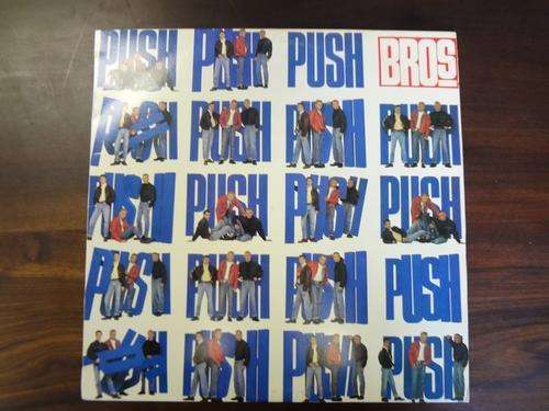 Bros - Push Lp - as per photo