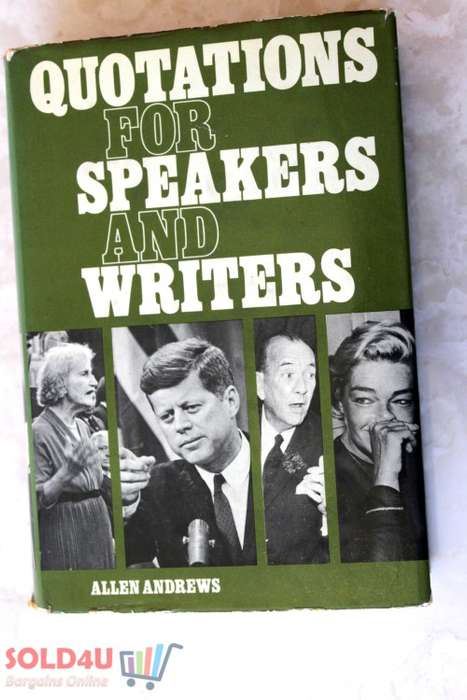 Quotations For Speakers And Writers - ALLEN ANDREWS