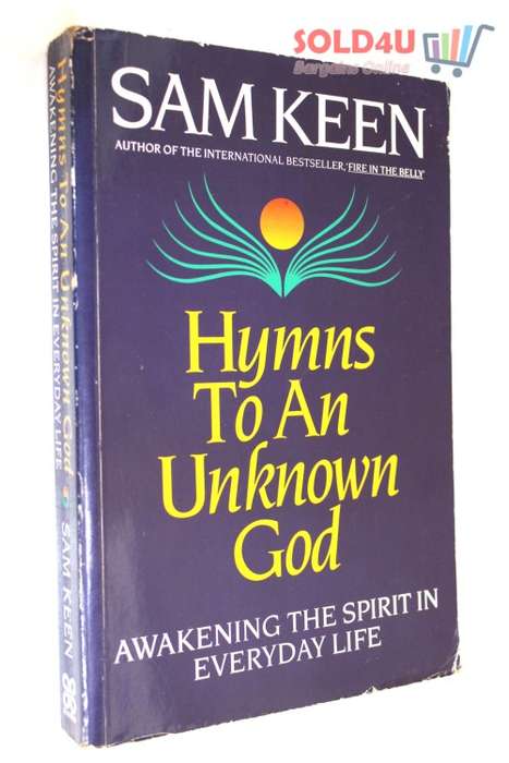 Hymns to an Unknown God BOOK by Sam Keen
