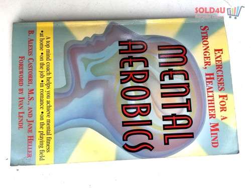 Mental Aerobics BOOK by Alexis B. Castorri