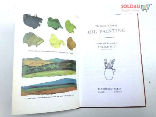 Opens in a new window The Beginners Book of Oil Painting. by Hill, Adrian