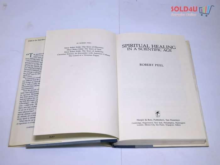 Spiritual Healing in a Scientific Age by Robert Peel