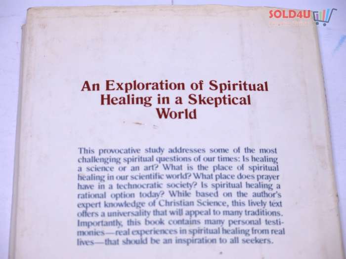 Spiritual Healing in a Scientific Age by Robert Peel