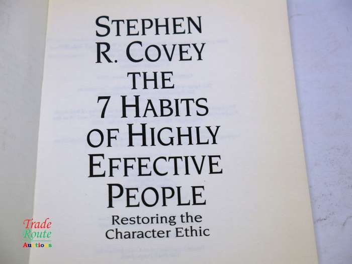 The 7 Habits of Highly Effective People: Powerful Lessons in Personal Change by Stephen Covey